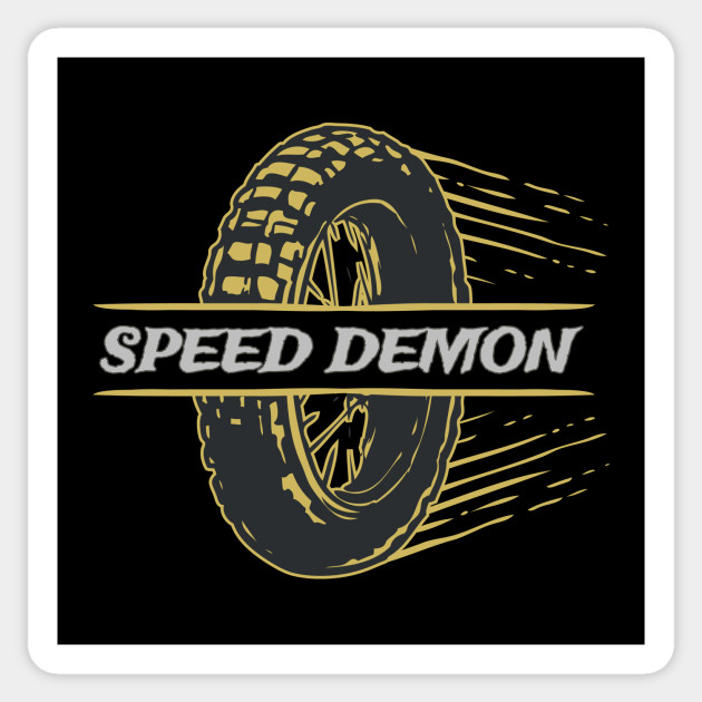 Speed Demon